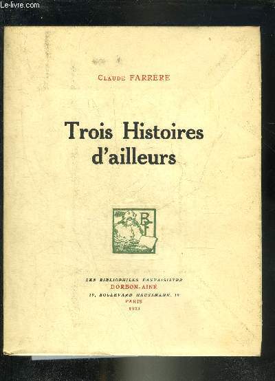 TROIS HISTOIRES D'AILLEURS.