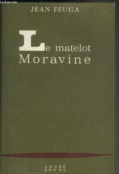 LE MATELOT MORAVINE.