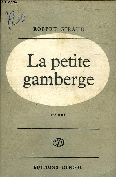 LA PETITE GAMBERGE.