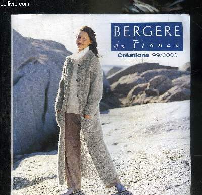 CATALOGUE BERGERE DE FRANCE CREATIONS 99/2000.