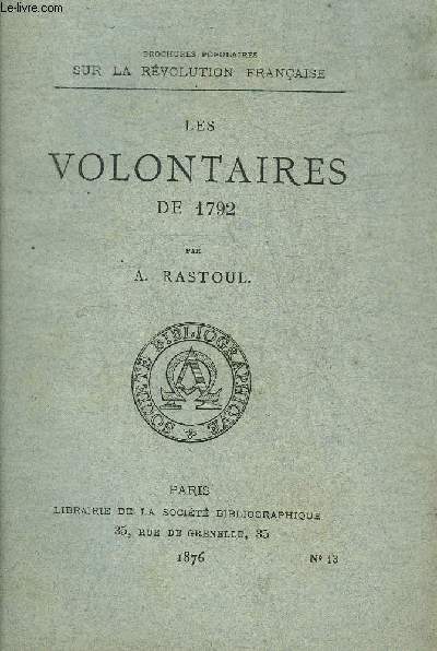 LES VOLONTAIRES DE 1792.