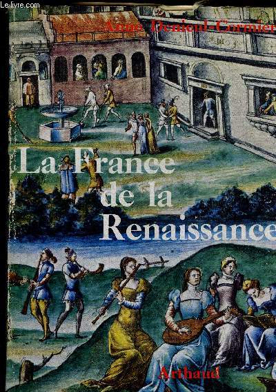 LA FRANCE DE LA RENAISSANCE 1488-1559.