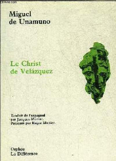 LE CHRIST DE VELAZQUEZ - COLLECTION ORPHEE.