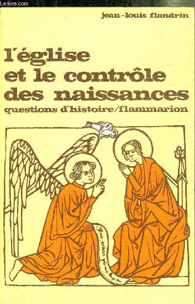 L'EGLISE ET LE CONTROLE DES NAISSANCES - COLLECTION QUESTIONS D'HISTOIRE N23.