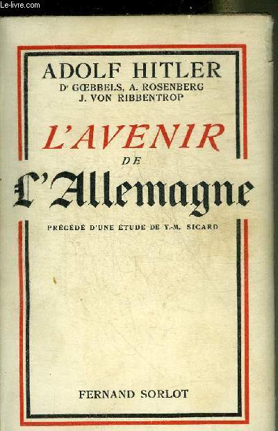 L'AVENIR DE L'ALLEMAGNE PRECEDE D'UNE ETUDE PAR Y.-M. SICARD.