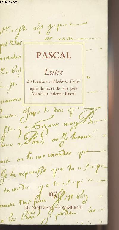 Lettre  Monsieur et Madame Prier aprs la mort de leur pre Monsieur Etienne Pascal