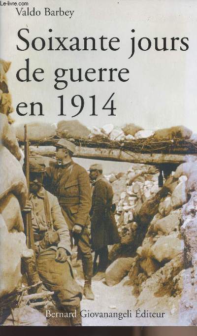 Soixante jours de guerre en 1914