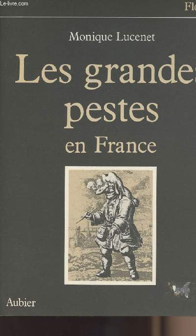 Les grandes pestes en France - collection 