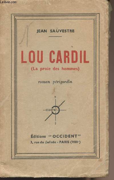 Lou Cardil (La proie des hommes)