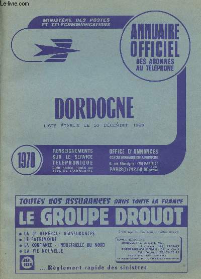 Annuaire officiel des abonns au tlphone - Dordogne Liste tablie le 30 dcembre 1969