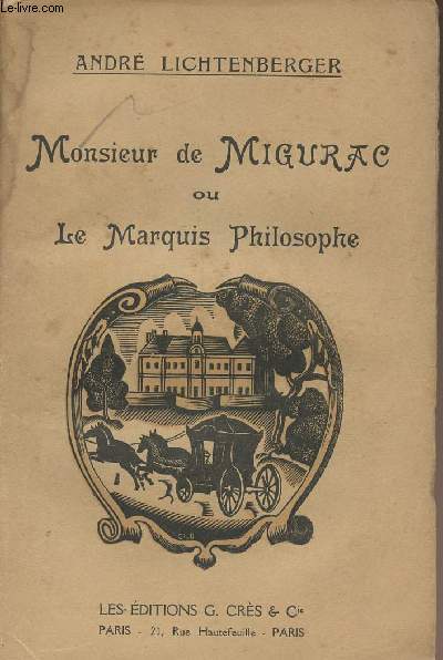 Monsieur de Migurac ou le Marquis Philosophe