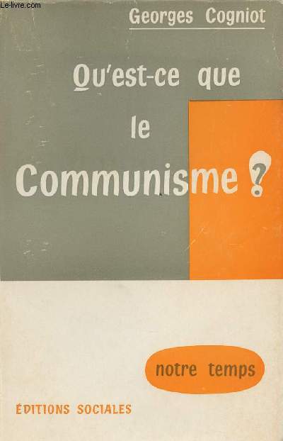 Qu'est- ce que le communisme ? - collection 