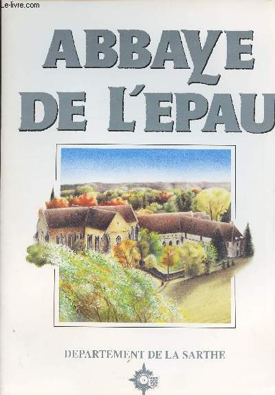 Abbaye de l'Epau - Dpartement de la Sarthe