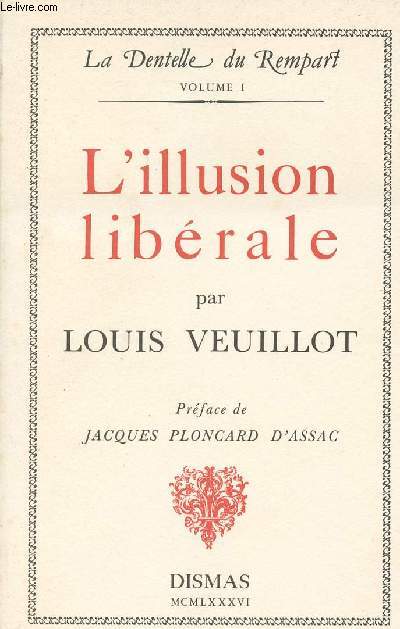 La dentelle du Rempart volume I - L'illusion librale