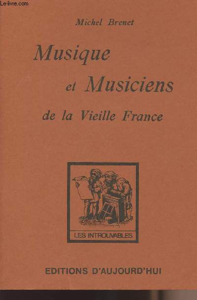 Musique et musiciens de la vieille France - collection 
