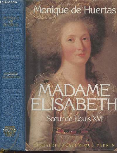 Madame Elisabeth - Soeurs de Louis XVI