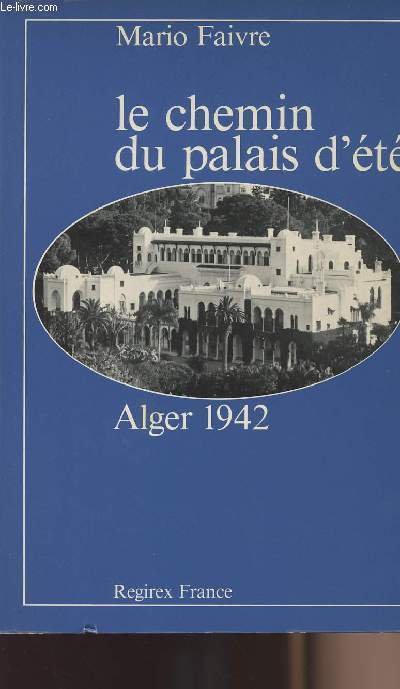 Le chemin du palais d't Ager 1942