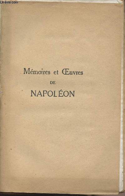 Mmoires et oeuvres de Napolon