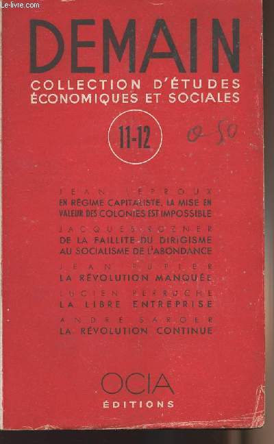Demain - collection d'tudes conomiques et sociales - Volume n11-12 Aot sept. 1947