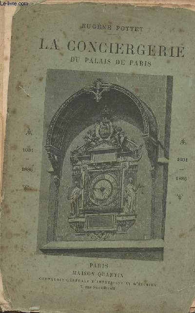 Histoire de la conciergerie du palais de Paris