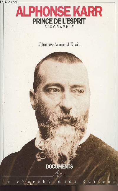 Alphonse Karr - Prince de l'esprit - collection 