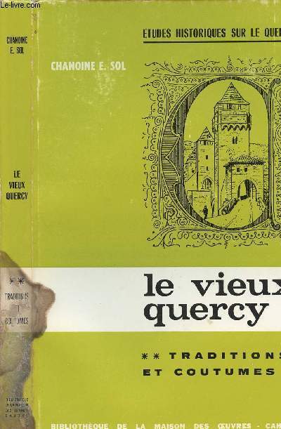 Le vieux Quercy - Traditions et coutumes - 