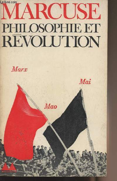 Philosophie et rvolution - Marx, Mai, Mao
