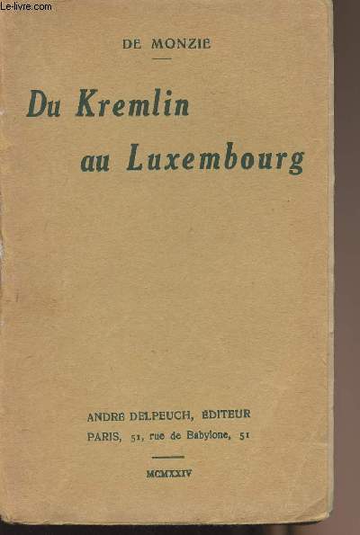 Du Kremlin au Luxembourg