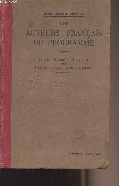 Les auteurs franais du programme - Classe de troisime A et B - Collection 