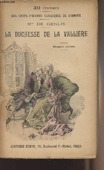 La Duchesse de la Vallire - Premier volume - 