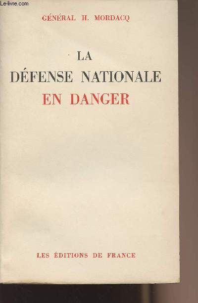 La dfense nationale en danger