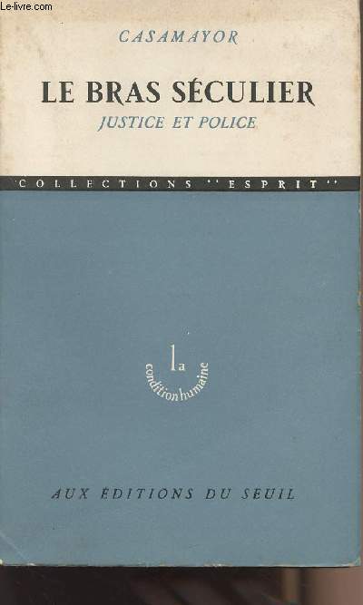 Le bras sculier Justice et Police - collection 