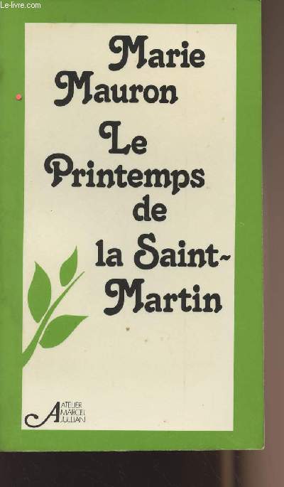 Le printemps de la Saint-Martin