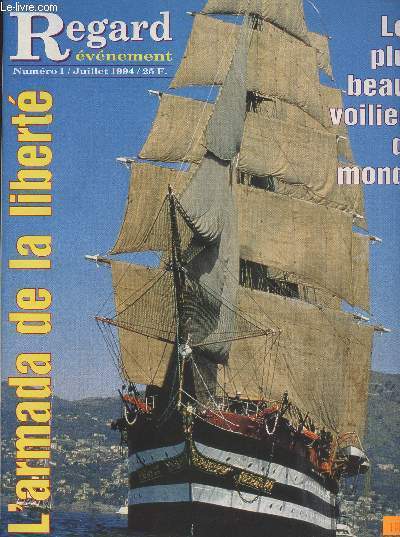 Ragerd vnement - Numro 1 - Juillet 1994 - L'armada de la libert - Les plus beaux voiliers du monde