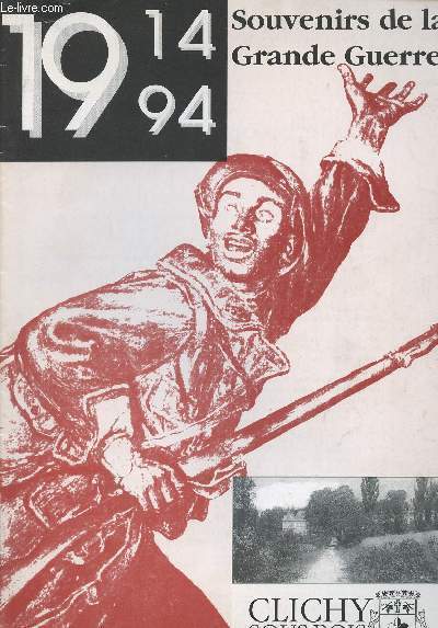 1914-1994 - Souvenirs de la Grande Guerre - Clichy sous Bois