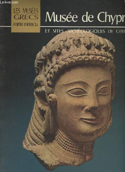 Muse de Chypre et sites archologiques de Chypre - collection 
