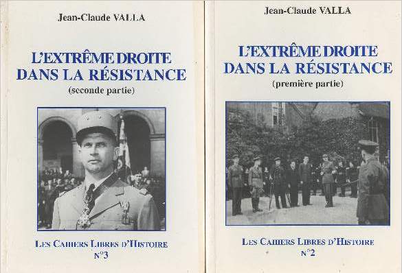 Les Cahiers Libres d'Histoire n2 et 3 - L'extrme droite dans la Rsistance (1er et 2e parties)