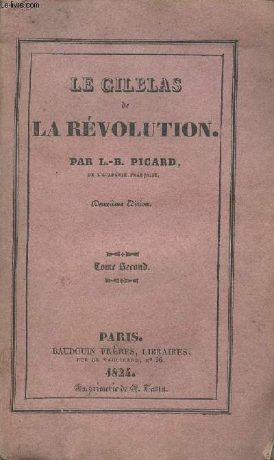 Le Gilblas de la Rvolution ou les confessions de Laurent Giffard - Tome second