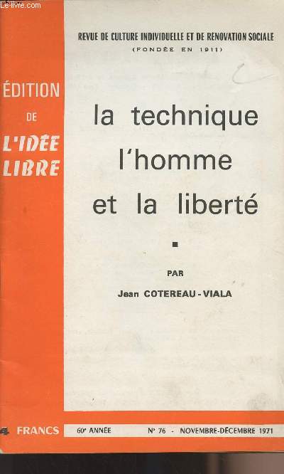 L'ide Libre, revue de la libre pense n76, 60e anne - La technique l'homme et la libert par Jean Cotereau-Viala