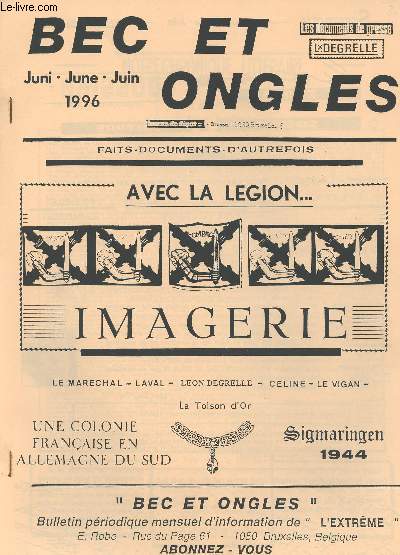 Bec et ongles, les documents de presses L. Degrelle - Avec la lgion...Imagerie - Le marchal, Laval, Lon Degrelle, Cline, Le Vigan - Une colonie franaise en Allemagne du Sud