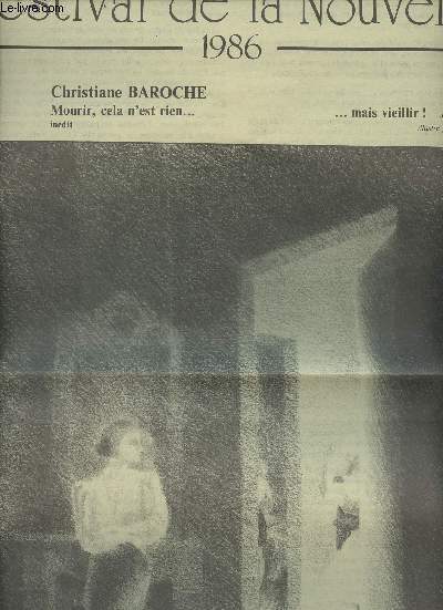 Festival de la Nouvelle - 1986 - Christiane Baroche - Mourir, cela n'est rien... mais vieillir! (indit) Jacques Brel - Illustr par Pomme