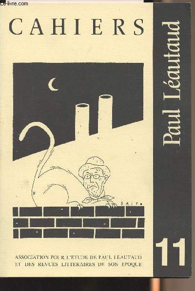 Cahiers Paul Lautaud n11 - Anthologie de portraits de Paul Lautaud  travers la critique : 1re partie : de 1920  1929