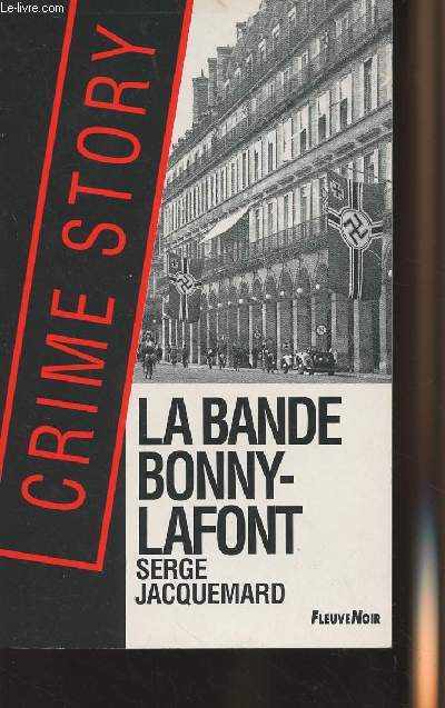 La Bande Bonny-Lafont - 