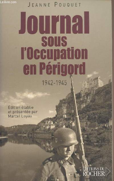 Journal sous l'occupation en Prigord 1942-1945