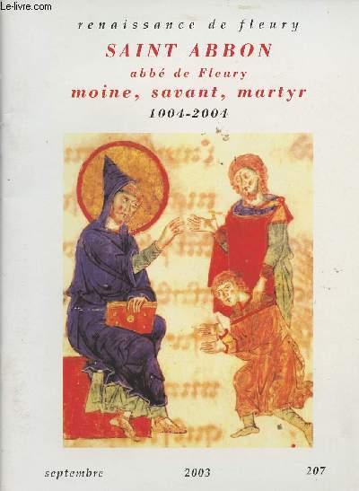Renaissance de Fleury Saint Abbon abb de Fleury, moine, savant, martyr 1004-2004 - n207
