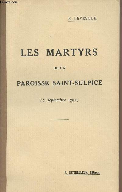 Les martyrs de la Paroisse Saint-Sulpice (2 septembre 1792)
