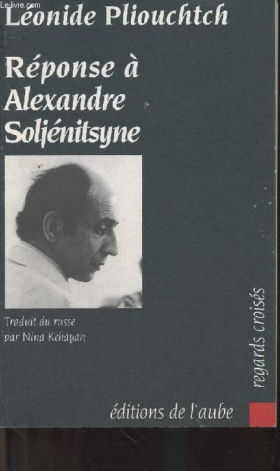 Rponse  Alexandre Soljnitsyne - 