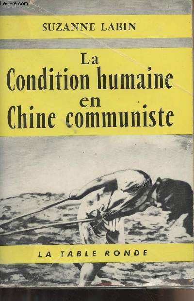 La condition humaine en Chine communiste