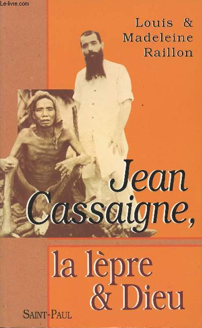 Jean Cassaigne, la lpre & Dieu