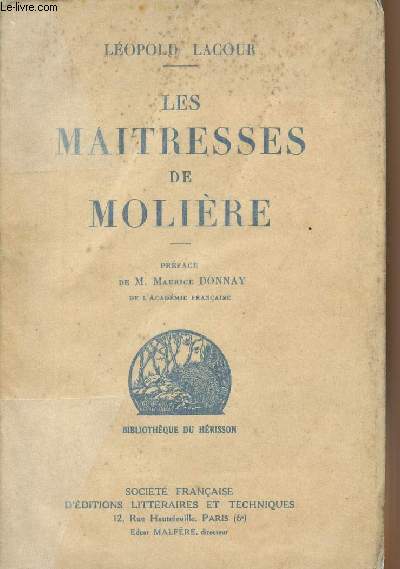 Les Matresses de Molire - Prface de Maurice Donnay